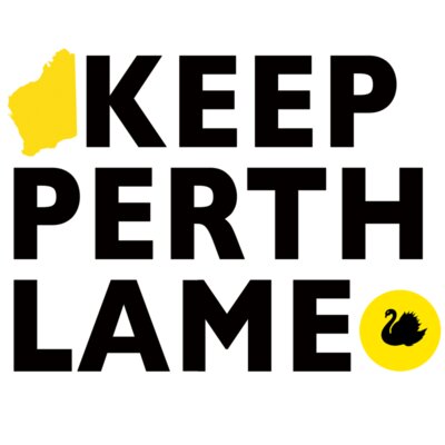 Keep Perth Lame